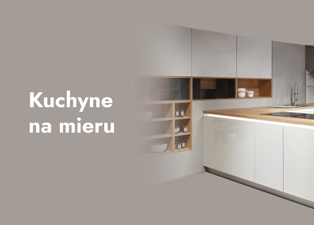 Kuchyne na mieru